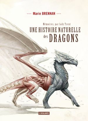 [The Memoirs of Lady Trent 01] • Une histoire naturelle des dragons